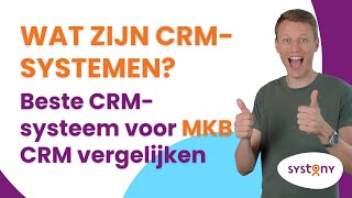 Wat Zijn CRM Systemen Beste CRM Systeem voor MKB  CRM Vergelijken [upl. by Brittany]