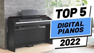 Top 5 BEST Digital Pianos of 2022 [upl. by Adnil]