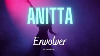 Anitta  Envolver Remix  Filme O Lado Bom De Ser Traída [upl. by Alil]