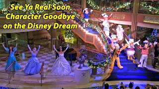 quotSee Ya Real Soonquot Character Goodbye Show on the Disney Dream  Very Merrytime Cruise 2023  DCL [upl. by Adnorrehs]