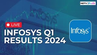 Infosys Q1 Results LIVE Today I Infosys FY25 Quarterly Earnings 2024 I Infosys Q1 Results 2024 [upl. by Esyak]