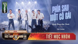 PHÍA SAU MỘT CÔ GÁI  TRƯƠNG THẾ VINH LIÊN BỈNH PHÁT DUY NHẤT TIẾN LUẬT THIÊN MINH  ANH TRAI [upl. by Artinek]