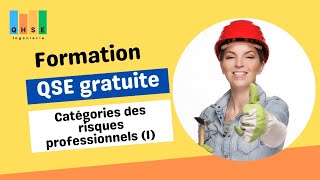 Formation QSE  santé et sécurité au travail  Les risques professionnels 1 [upl. by Ottinger]