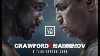 CRAWFORD VS MADRIMOV FIGHT WEEK WITH A STACKED UNDERCARD [upl. by Erdnoed]