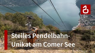 Luftseilbahn Argegno  Pigra  Rustikaler SeilbahnKlassiker am Comer See  Lago di Como [upl. by French]