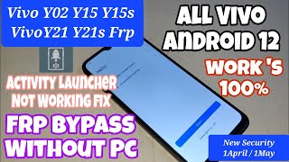 Vivo Y02 Y02s Y15s Y21 Y21s Frp Bypassll Vivo Frp Bypass Without PcllAndroid 12131 AprilMay 2024 [upl. by Kieger]