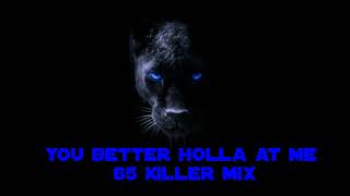 2PAC HOLLA AT ME 65 KILLER MIX [upl. by Medorra512]