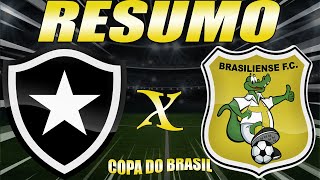 Botafogo goleia o Brasiliense e avança para a terceira fase da Copa do Brasil [upl. by Orravan]