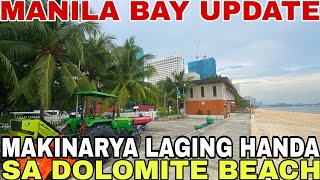 MANILA BAY UPDATEMAKINARYA LAGING HANDA SA DOLOMITE BEACH Miz July [upl. by Llenna]