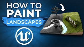 How to Paint Landscapes in Unreal Engine 4 [upl. by Saiff]