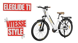 Découvertedu Eleglide T1 StepThru  Le vélo électrique qui allie style et performance  2024 [upl. by Annohsal628]