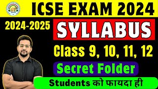 🔴 ISC  ICSE Syllabus 20242025  Class 9 10 11 12 Syllabus Released 🔴 Secret Folder ICSENEWS [upl. by Sidalg]