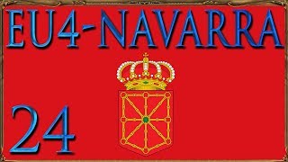 Europa Universalis 4 Navarra 24 EU4 rächt sich Lets Play Golden Century  Deutsch [upl. by Swenson999]