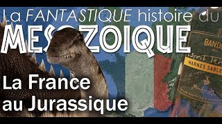 La France au Mésozoïque  le Jurassique  Paléontologie  Simplex paléo [upl. by Hagi]