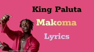 King PalutaMakoma video lyrics [upl. by Ynnattirb852]