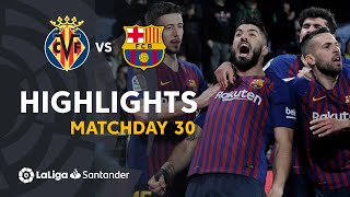 Highlights Villarreal CF vs FC Barcelona 44 [upl. by Aiceled785]