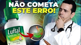 Gases e Dor no Peito Luftal Simeticona Não é a Solução [upl. by Oicangi908]