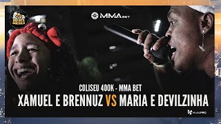 DEU 4º ROUND 😱🔥 XAMUEL RS E BRENNUZ SP X MARIA SP E DEVILZINHA  2º FASE  EDIÇÃO MMA BET [upl. by Rolfston]