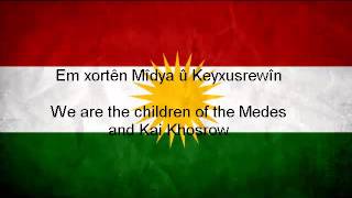 Kurdistan National Anthem Kurdish amp English Lyrics [upl. by Arquit]