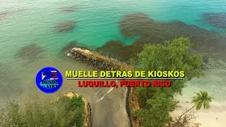 MUELLE DETRÁS DE KIOSKOS en LUQUILLO [upl. by Drawoh]