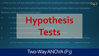 042  twoWay ANOVA  Hypothesis tests  Lean Six Sigma Training [upl. by Atinrahc485]