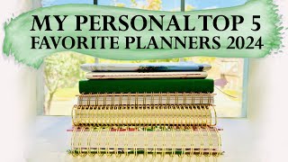 MY PERSONAL TOP 5 FAVORITE PLANNERS  2024 [upl. by Docila605]