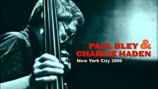 Paul Bley amp Charlie Haden Live at Lincoln Center 2000 [upl. by Bernat]