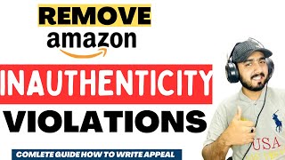 Appeal To Remove Amazon Inauthenticity Violations Write Amazon Inauthenticity Plan Of Action [upl. by Enelie]