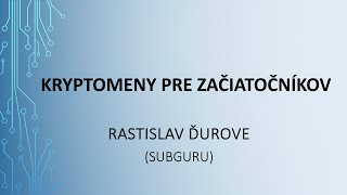 Kryptomeny pre začiatočníkov  úvod [upl. by Nanreit]