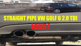 Straight pipe VW Golf 6 20 TDI  loud revs amp accelerations [upl. by Leticia]