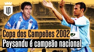 Paysandu campeão nacional Copa dos Campeões 2002  MEMÓRIA UD [upl. by Mccreary47]