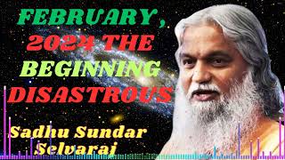 Sadhu Sundar Selvaraj ★ February  2024 The beginning disastrous [upl. by Suoirrad]