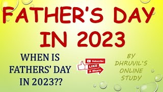 Fathers Day Date In 2023  When Is Fathers Day In 2023  Father Day Kab Hai 2023 Date  Father Day [upl. by Musette]