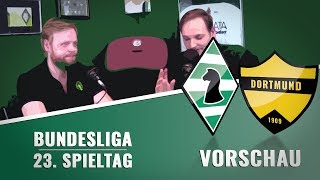 Fohlenelf im freien Fall Gelingt gegen Dortmund die Trendwende  VORSCHAU BMGBVB [upl. by Darmit]