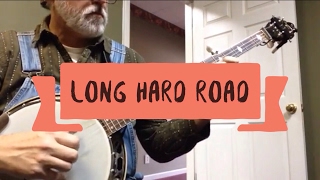 Long Hard Road  Bluegrass Banjo  Walk Thru and Demo [upl. by Nnaylloh657]