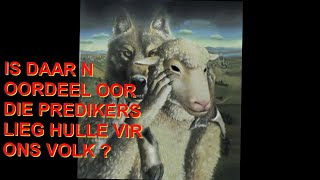 LIEG DIE PREDIKERS VIR ONS VOLK OORLOG IS OPPAD WW3 [upl. by Edd]