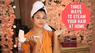 3 Easy Way To Steam Your Hair At Home  Sushmitas Diaries [upl. by Elboa]