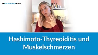 HashimotoThyreoiditis und Muskelschmerzen [upl. by Heeley61]