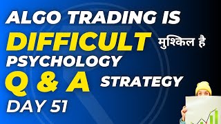 Day 51 Algotrading Strategy Update  ALGO TRADING  ALGOROOMS   Algorooms review strategy [upl. by Shem997]