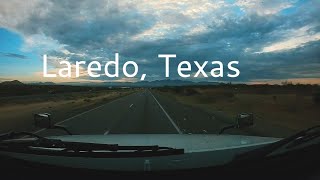 Laredo 🚛🚚 Texas [upl. by Ocirrej635]