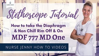 How to Take Stethoscope Diaghragm amp Non Chill Rim Off amp On The MDF 777 MD One [upl. by Nara]