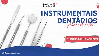 Instrumentais dentários para ASB e TSB [upl. by Gastineau]