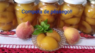 Compota de pêssego  Pêssego em calda 🍑 🍑 🍑 🍑 🍑🍑 [upl. by Ferdinand738]