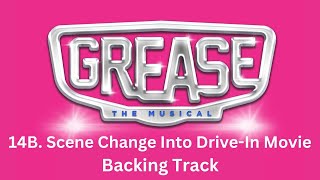 🎧🎤🎼Scene Change Into DriveIn Movie  14B  Grease the Musical🎼🎤🎧 [upl. by Clementius]