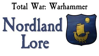 Nordland Lore Total War Warhammer [upl. by Enomes]