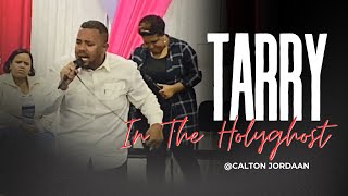 Calton Jordaan  Tarry in the holyghost [upl. by Nelac]