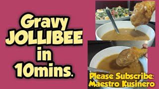 Gravy  How to make a Gravy for 10mins like Jollibee  Kusina Mayor Panglasang Pinoy [upl. by Jorie]