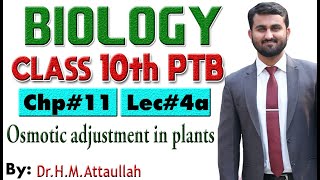 Osmotic adjustment in plants  Chapter  11  Biology Class 10th Lec  4a [upl. by Jedidiah]