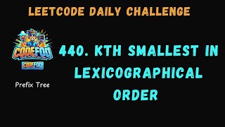 440 Kth Smallest in Lexicographical Order  LeetCode Daily Challenge  Today POTD  C Solution [upl. by Martinic]