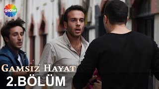 Gamsız Hayat 2Bölüm ᴴᴰ [upl. by Musa]